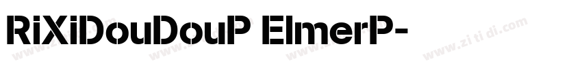 RiXiDouDouP ElmerP字体转换